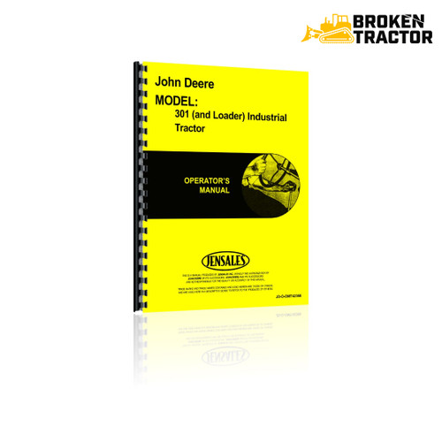 John Deere 301 Industrial Tractor Operator's Manual (81 Pages)