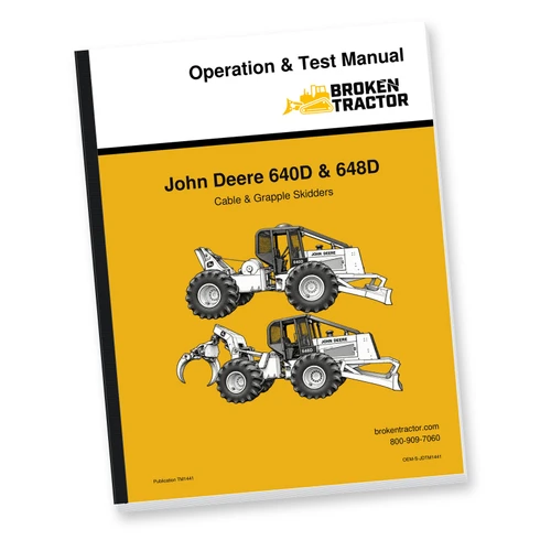 John Deere 640D, 648D Skidder Operation & Test Manual