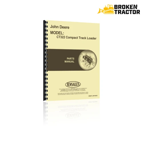 John Deere CT322 Compact Track Loader Parts Manual (424 Pages)