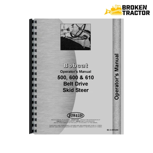 Bobcat 500, 600, 610 Skid Steer Operator's Manual (70 Pages)