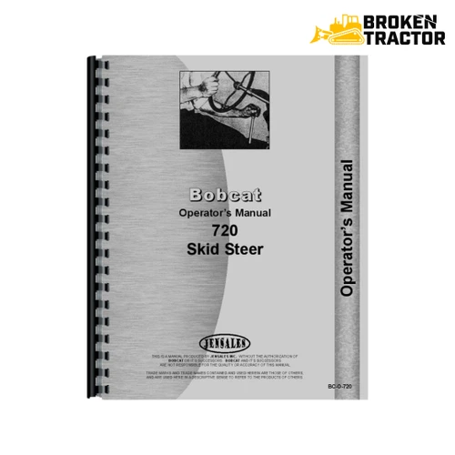Bobcat 720 Skid Steer Operator's Manual (52 Pages)