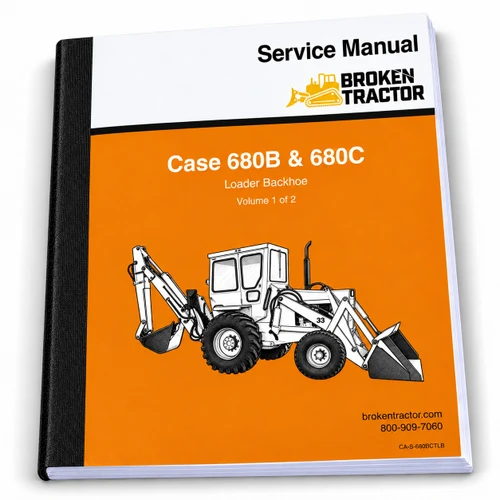 Case 680B, 680C Service Manual (836 Pages) -- CA-S-680BCTLB | Broken Tractor