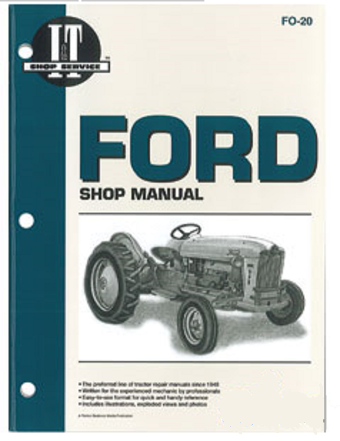 Ford Tractor Shop Repair Manual -- FO20 | Broken Tractor
