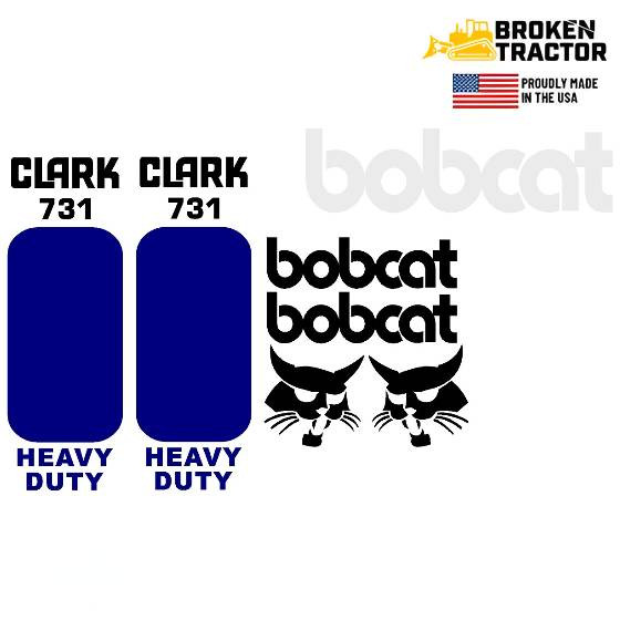 Decal Set for Bobcat 731 industrial-grade Skid Steer | Broke