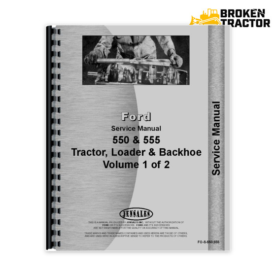 550, 555 Service Manual | Broken Tractor | FO-S-550555