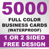 5000 Business Cards (Waterproof)