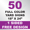 50 Yard Signs 1 Sided 18x24