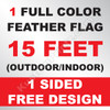 1 Feather Flag 15 Feet