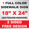 1 Sidewalk Sign 18x24