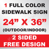 1 Sidewalk Sign 24x36