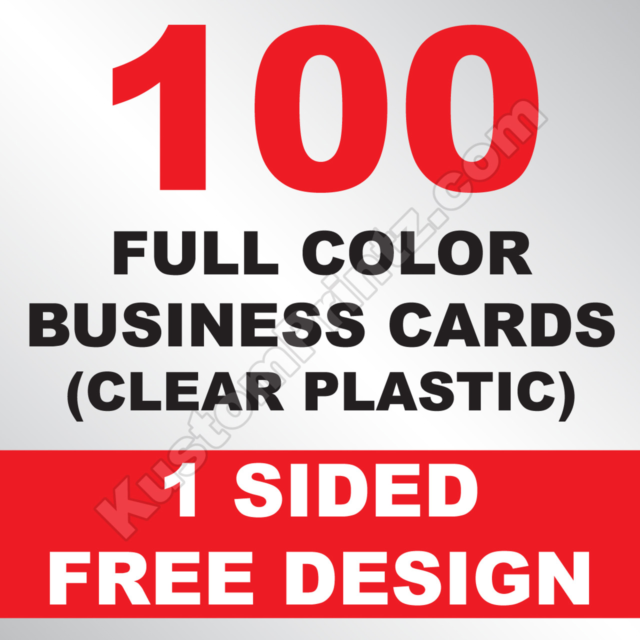 100 Business Cards (Clear Plastic)