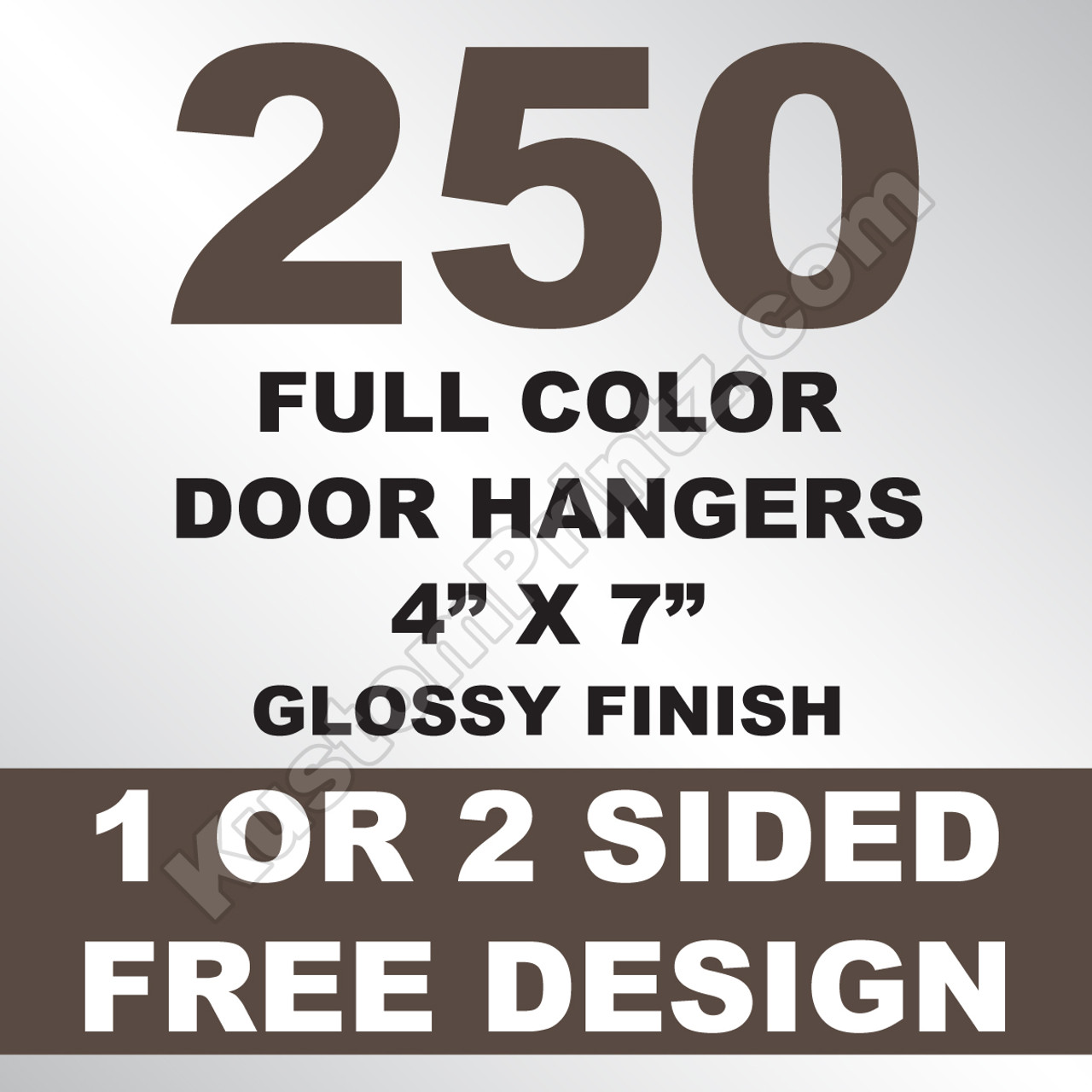 250 Door Hangers 4x7