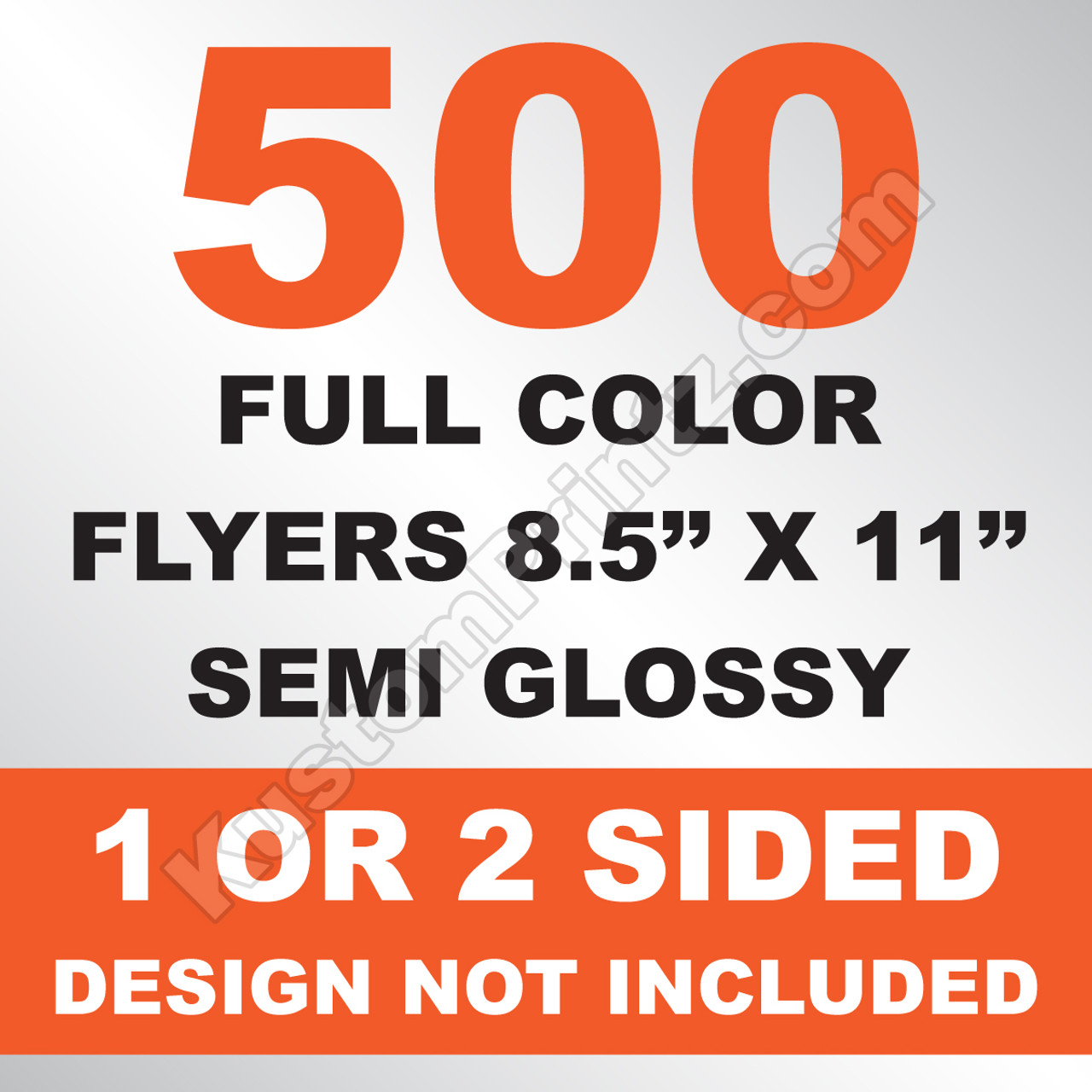 500 Flyers 8.5x11