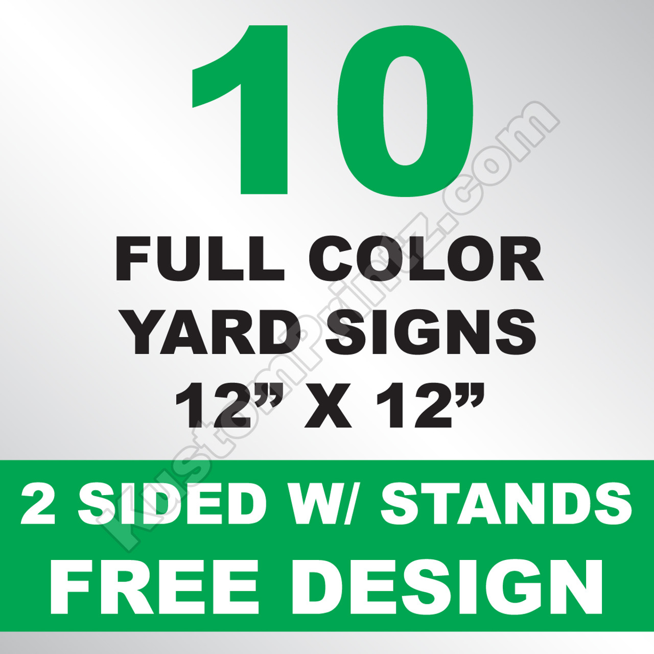 10 Yard Signs 2 Sided w/ Stands 12x12