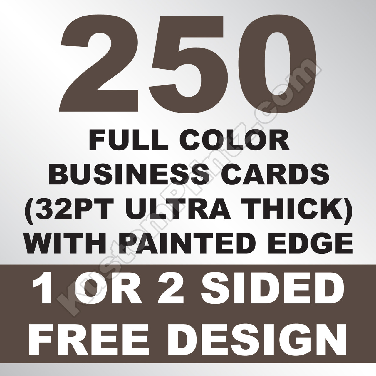 250 Business Cards (32PT Ultra Thick)