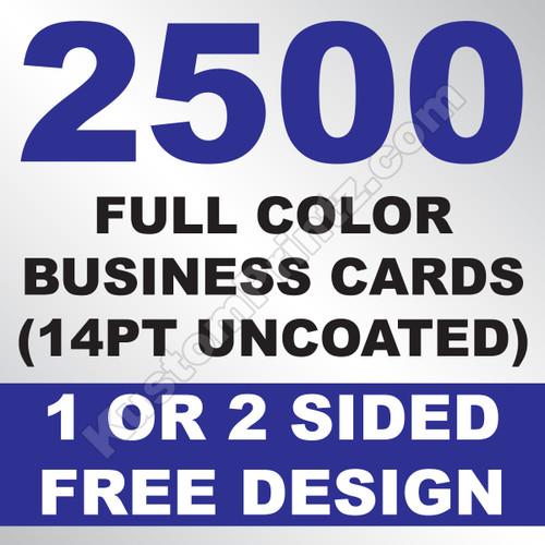 2500 Business Cards (14PT Uncoated)