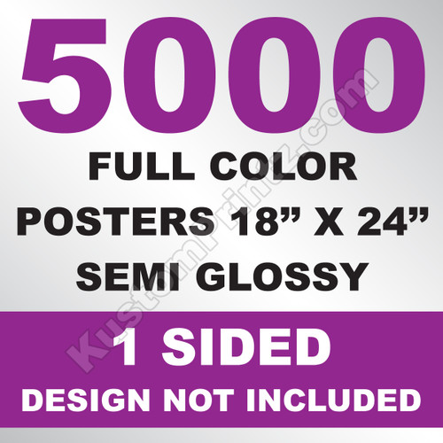 5000 Posters 18x24