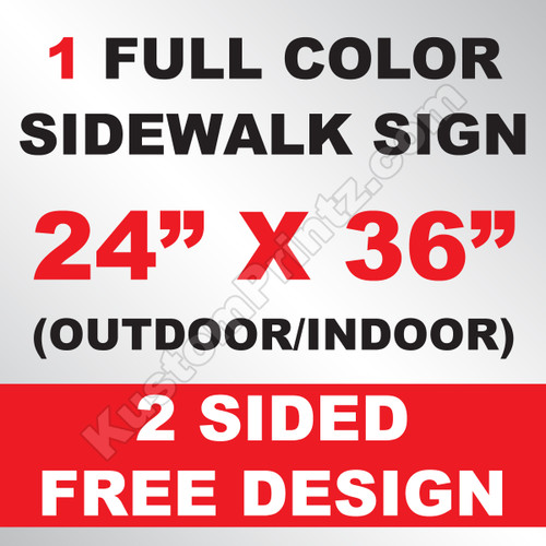 1 Sidewalk Sign 24x36