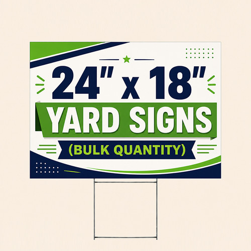 Yard Signs (Bulk Quantities)