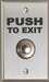 Camden CM-9080PTE DPDT Momentary, 'PUSH TO EXIT'. Complete Model. No 'Options or Finishes' available for this model.