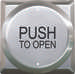 Camden CM-41/3 4 1/2" Round Push Plate Switch with Square Back Plate / 'PUSH TO OPEN', black graphics