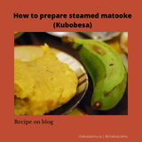 How to prepare steamed matooke (Kubobeza)