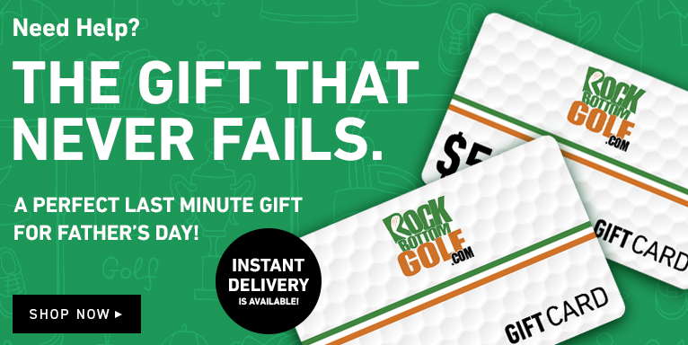 Shop Rock Bottom Golf Gift Cards - The PERFECT Gift For Dad!