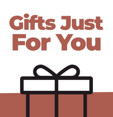 Gifts We Selected Just For You!