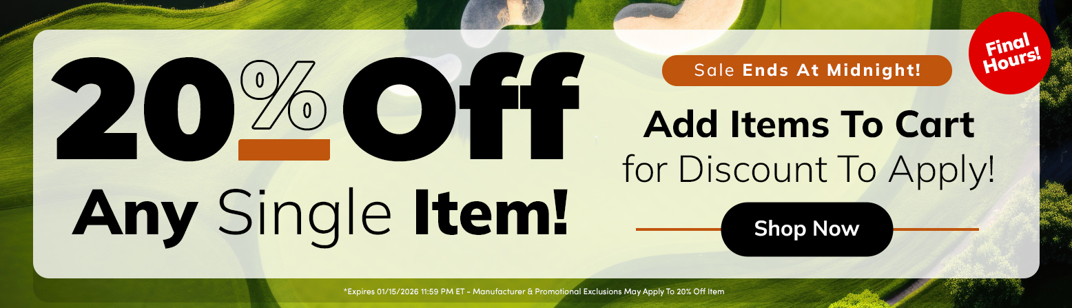 20% Off Any 1 Item! Save HUGE On Golf Clubs, Golf Bags, Apparel, and MORE!