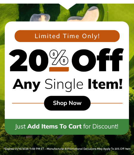 20% Off Any 1 Item! Save HUGE On Golf Clubs, Golf Bags, Apparel, and MORE!