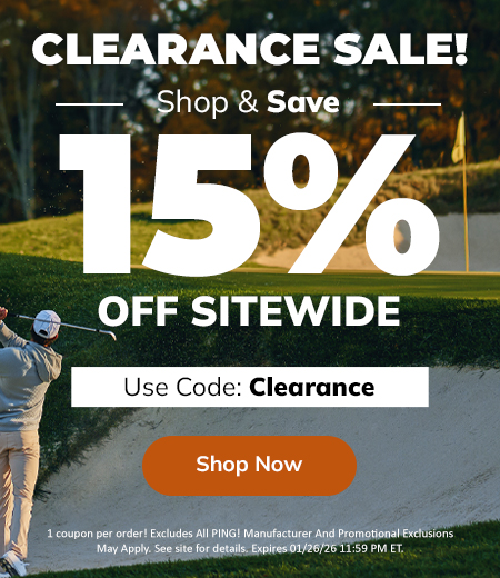 15% Off Site Wide Clearance Sale! Save HUGE On Golf Clubs, Golf Bags, Apparel, and MORE!