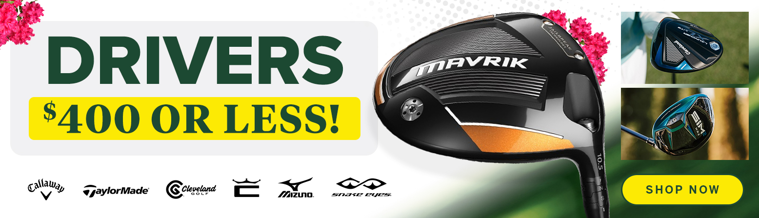 Prior Generation Golf Drivers For $400 Or Less! Shop Now!