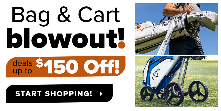 Save Up To $150 On Golf Bags And Push Carts! Shop Now!