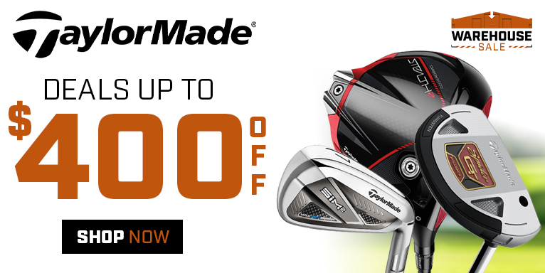 Save Up To $400 On TaylorMade Golf Gear! Shop Now!