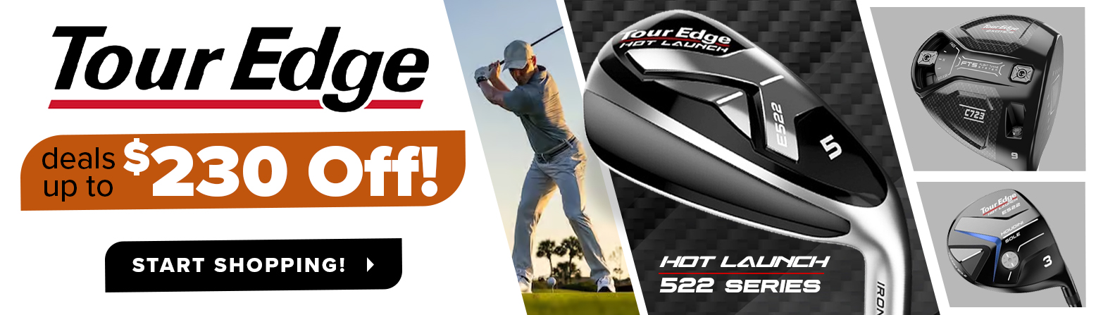 Save Up To $230 On Tour Edge Golf Gear! Shop Now!