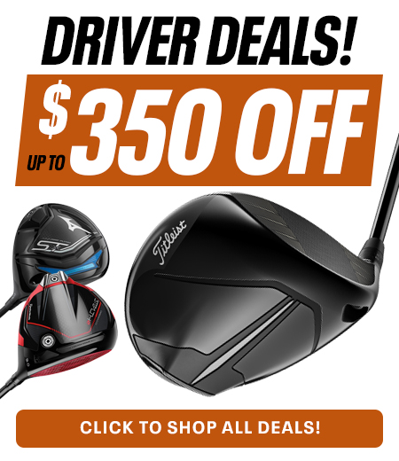 Golf Driver Price Drops! Save Up To 350! Shop Now!