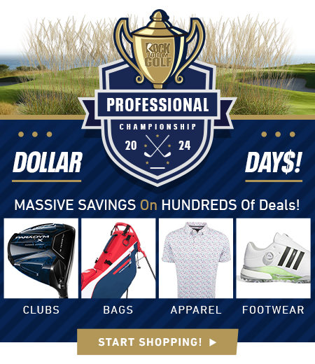 Dollar Days Savings! Save On Golf Clubs, Golf Bags, Apparel, Shoes, and MORE! Shop Now!