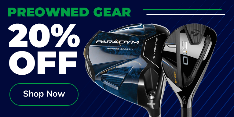 20% Off Pre-Owned Clubs & Used Balls! Shop Now!