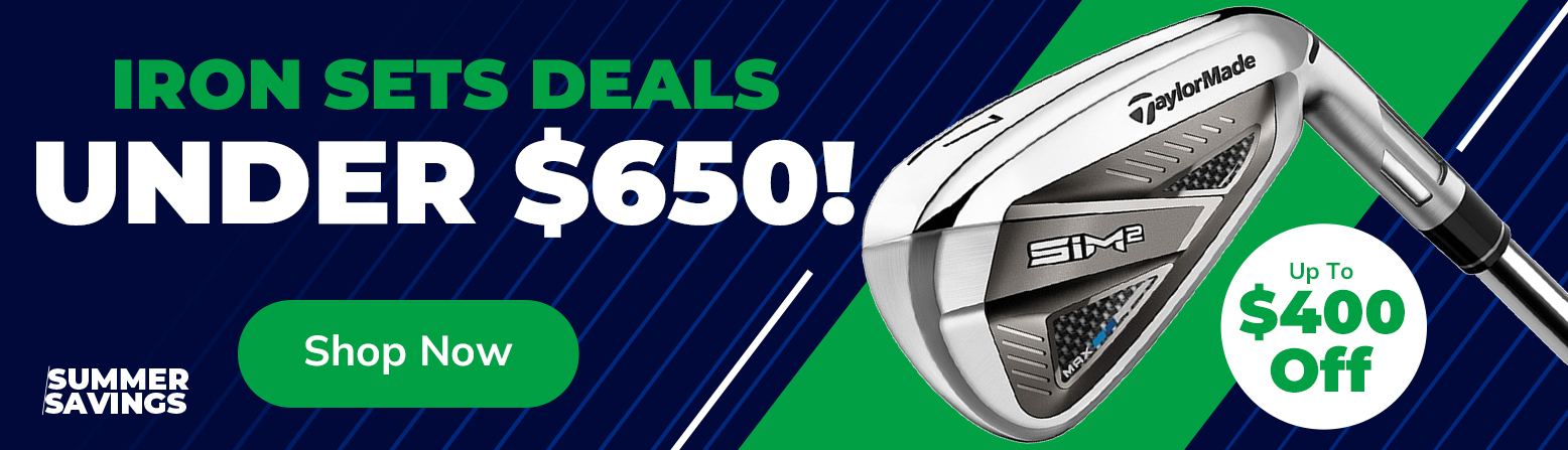 Iron Sets Under $650! Shop Now!