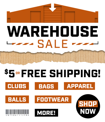 Golf Warehouse Sale! Huge Discounts! Save On Golf Clubs, Golf Bags, Apparel, Shoes, and MORE! Shop Now!