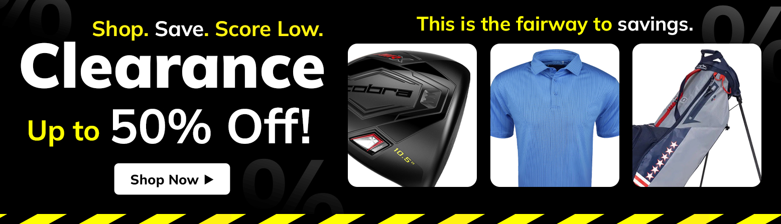 Up To 50% Off Golf Gear Clearance! Save Huge with Big Discounts On Golf Clubs, Golf Balls, Bags, and MORE! Shop Now!