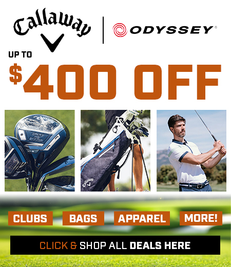 Callaway &amp; Odyssey Blowout - Save Up To $400! Shop Now!