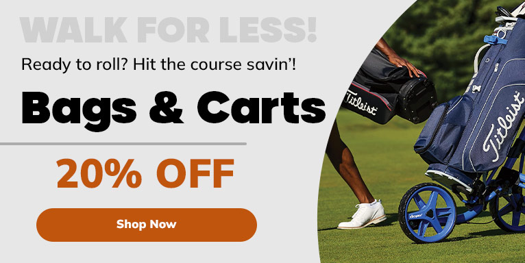20% Off Golf Bags & Carts! Shop Now!