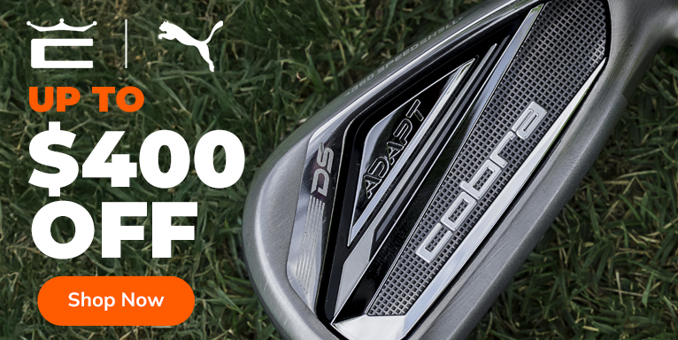 Cobra & Puma Clearance - Save Up To $400! Shop Now!