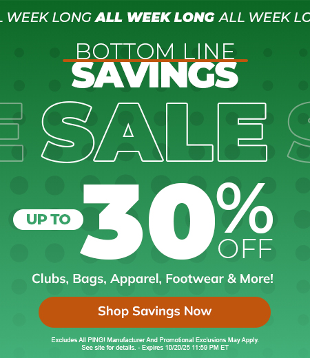Up To 30% Off! Save Huge with Big Discounts On Golf Clubs, Bags, Golf Shoes, and Apparel! Shop Now!