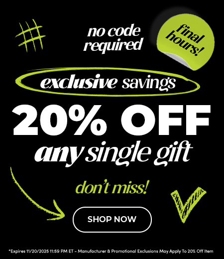 20% Off ANY Single Item! Shop Now!