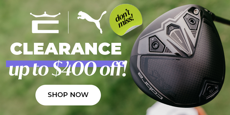 Cobra & Puma Clearance - Save Up To $400! Shop Now!