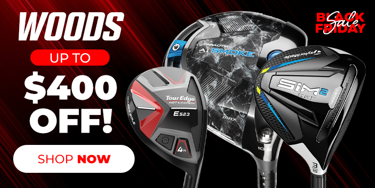 Drivers, F'ways & Hybrids - Save Up To $400! Shop Now!