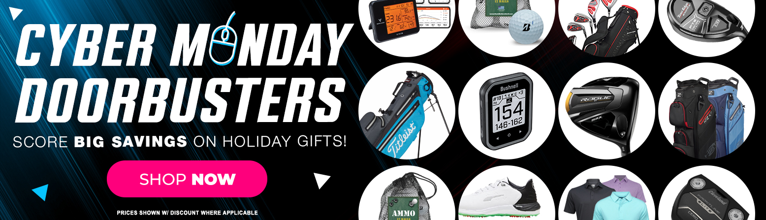 2025 Cyber Monday Golf Gear Door Busters START NOW! Shop HUGE Savings On Golf Clubs, Golf Bags and Carts, Golf Balls, Apparel, Golf Electronics, And MORE! - desktop image