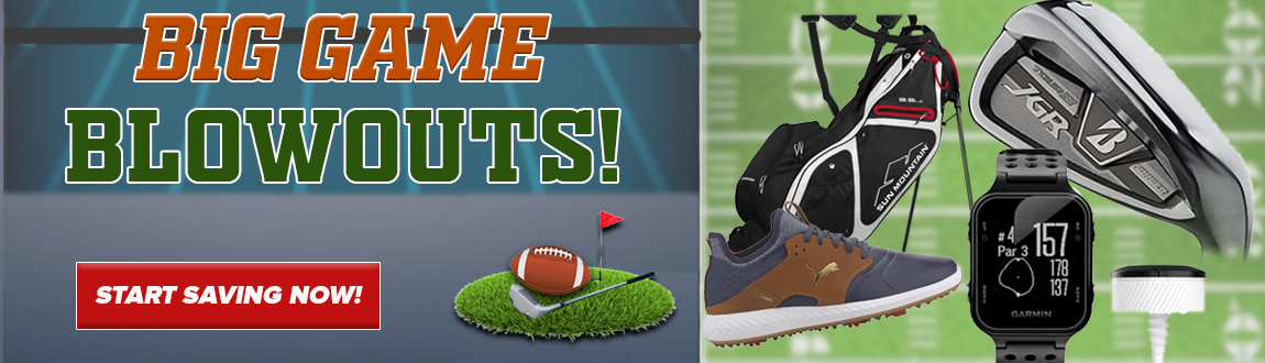 Big Game BLOWOUT DEALS at Rock Bottom Golf!